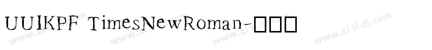UUIKPF TimesNewRoman字体转换